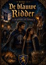 Boek 13, De blauwe Ridder - De prinses van Vestenta - Hendrik van ´t Hoff - 9789465469102