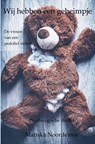 Wij hebben een geheimpje - Mariska Noordeloos - 9789465469294