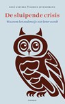 De sluipende crisis - René Kneyber ; Dorien Zevenbergen - 9789490120313
