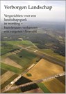Verborgen landschap - Andre Dekker ; Caro Delsing ; Hans Jungerius ; Jaap Kroneman - 9789490322830
