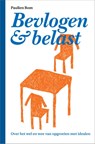 Bevlogen en belast - Paulien Bom - 9789490357108