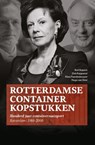 Rotterdamse Containerkopstukken - Bart Kuipers ; Dirk Koppenol ; Klara Paardenkooper ; Hugo van Driel - 9789490415310