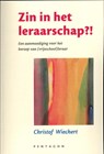 Zin in het leraarschap?! - Christof Wiechert - 9789490455330