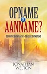 Opname of aanname? - Jonathan Welton - 9789490489311