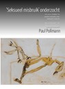 Seksueel misbruik onderzocht - Paul Pollmann - 9789490535834