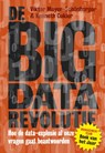 De big data revolutie - Kenneth Cukier ; Viktor Mayer-Schonberger - 9789490574901