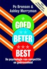 Goed, beter, best - Po Bronson ; Merryman - 9789490574949