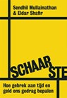 Schaarste - Sendhil Mullainathan ; Eldar Shafir - 9789490574994