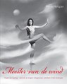 Meester van de wind - Henk Helsper ; John Geven - 9789490580049