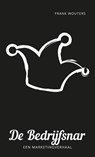 De bedrijfsnar - Frank Wouters - 9789490783471