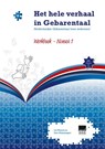 Het hele verhaal in Gebarentaal Werkboek Niveau 1 - Iris Wijnen ; Tom Uittenbogert - 9789490824112