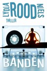 Banden - Lydia Rood ; Niels Rood - 9789490848286