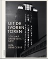 Uit de ivoren toren - Gita Deneckere - 9789490880170