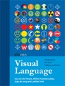 Visual language - Jos van den Broek ; Willem Koetsenruijter ; Jaap de Jong ; Laetitia Smit - 9789490947729