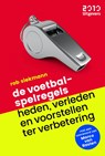 De voetbalspelregels: - Rob Siekmann - 9789490951429
