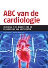 ABC van de cardiologie - Jaap Deckers ; Masieh Abawi - 9789490951795