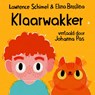 Klaarwakker - Lawrence Schimel - 9789490952266