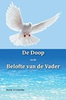 De doop en de belofte van de Vader - Walter Tessensohn - 9789491026621
