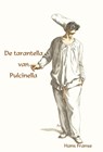 De tarantella van Pulcinella - Hans Franse - 9789491034664