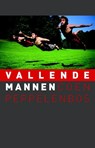 Vallende mannen - Coen Peppelenbos - 9789491065026