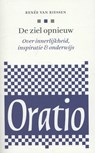 De ziel opnieuw - Renée van Riessen - 9789491110139
