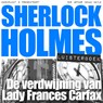De verdwijning van Lady Frances Carfax - Arthur Conan Doyle - 9789491159770