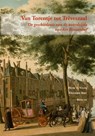 Van Torentje tot Treveszaal - Henk te Velde ; Diederik Smit - 9789491168109