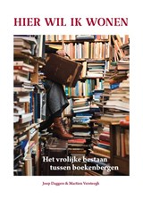 Hier wil ik wonen, Joop Daggers ; Martien Versteegh -  - 9789491190216
