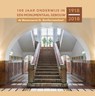 100 jaar onderwijs in een monumentaal gebouw - Ton Beijersbergen ; Robert van Lit ; Carla Scheffer ; Jan Wensveen - 9789491229282