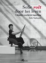 Sofie rolt door het leven - Sofie Vanhoutte - 9789491233135