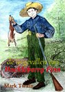 De lotgevallen van Huckleberry Finn - Mark Twain - 9789491254932