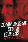 Communisme, Sex en Leugens - Maria Genova - 9789491259067