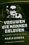 Vrouwen die mannen geloven (1+1 gratis ebook) - Maria Genova - 9789491259074