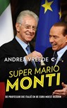 Super Mario Monti - Andrea Vreede - 9789491259876