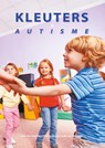 Kleuters en autisme - Ans van Soerland ; Jan Odolphi - 9789491337918