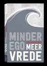 Minder ego, meer vrede - Jan Kersschot - 9789491411892