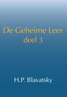 De geheime leer 3 - H.P. Blavatsky - 9789491433337
