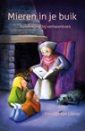 Mieren in je buik - Priscilla van Lierop - 9789491439278