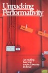 Unpacking performativity - Gaby Allard ; Peter Sonderen ; Bart van Rosmalen - 9789491444258
