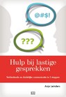 Hulp bij lastige gesprekken - Anja Leinders - 9789491472473