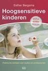 Hoogsensitieve kinderen - Esther Bergsma - 9789491472978