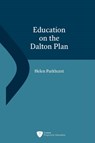 Education on The Dalton Plan - Helen Parkhurst - 9789491480539