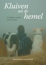 Kluiven uit de hemel - Suzanne Clothier - 9789491557392