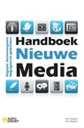 Handboek nieuwe media - Tom Bakker ; Piet Bakker ; Margriet van Eikema Hommes - 9789491560361