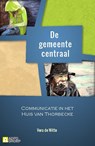 De gemeente centraal - Vera de Witte - 9789491560873