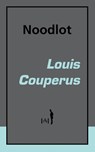 Noodlot - Louis Couperus - 9789491618000