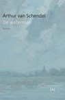 De waterman - Arthur van Schendel - 9789491618574