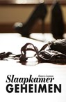 Slaapkamergeheimen - Bianca Looman - 9789491637537