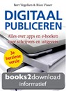 Digitaal publiceren - Bert Vegelien ; Rian Visser - 9789491647048