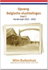 Opvang Belgische vluchtelingen Deel 2 - Wim Buitenhuis - 9789491670282